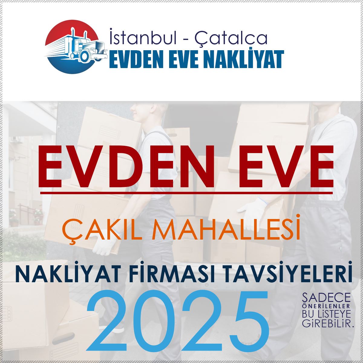 Çakıl Mahallesi Evden Eve Nakliyat Firmaları
